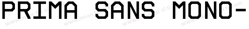 Prima Sans Mono字体转换